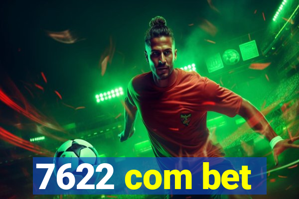 7622 com bet